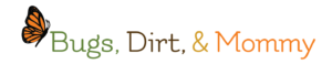 BUgs, Dirt, and Mommy logo